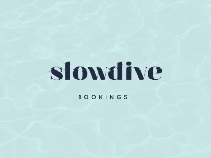 SLOWDIVE BOOKINGS